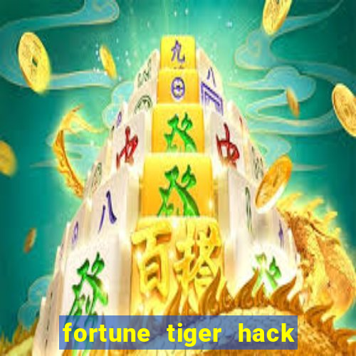 fortune tiger hack apk dinheiro infinito